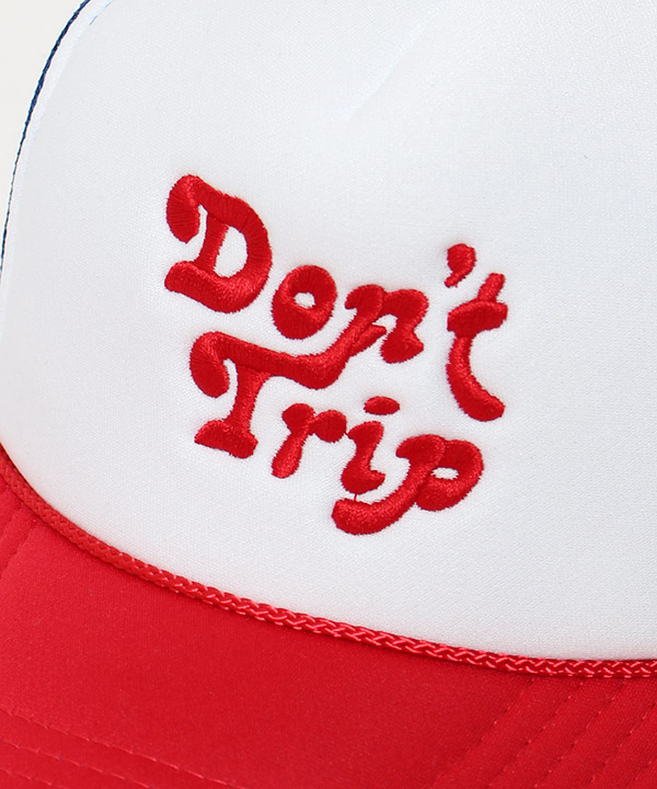 DON'T TRIP EMBROIDERED TRUCKER HAT -TRICOLOR-