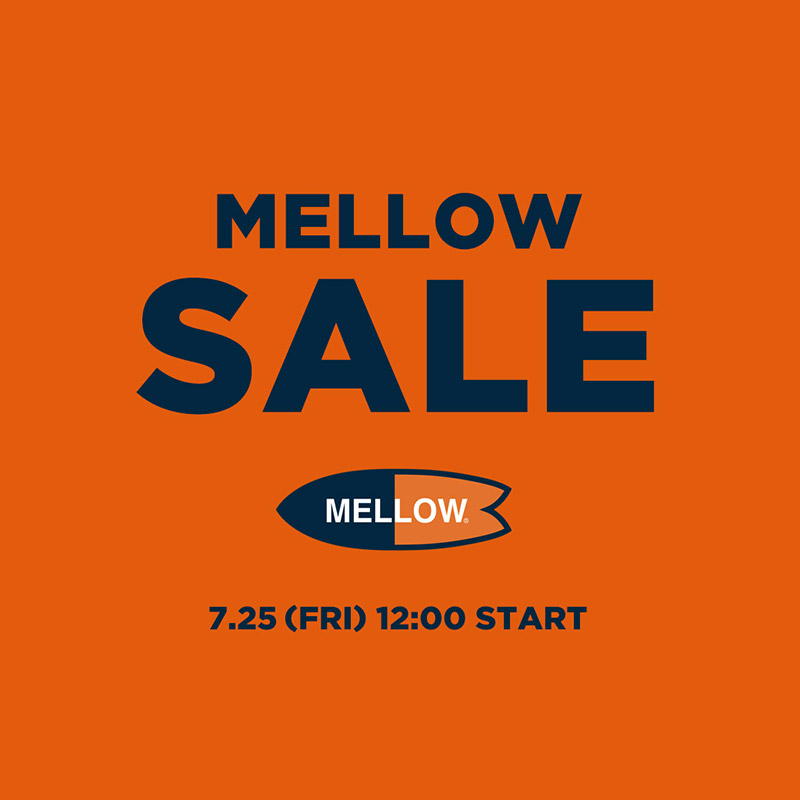MELLOW SALE